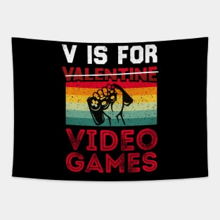 V is for video games, not valentines, vintage gaming shirt Tapestry