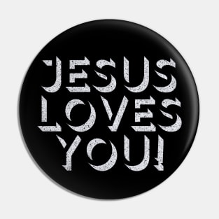 Jesus Loves You - Retro Typography Design Pin