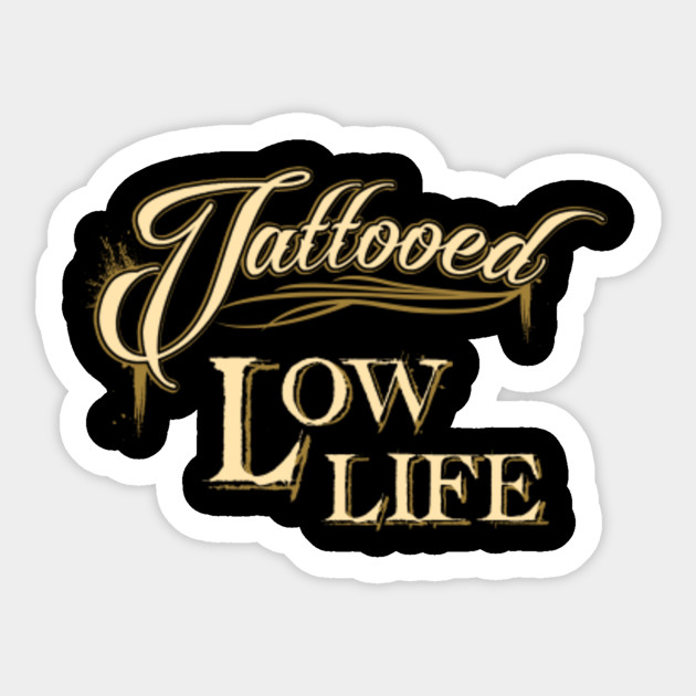 Tattooed Low Life Vinyl Decal Patches Accessories Valresa Com