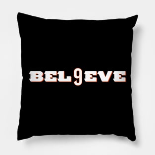 BELIEVE 9 CINCINNATI Pillow