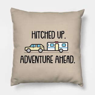 Hitched Up - Adventure Ahead - Design For Lighter Colors Pillow