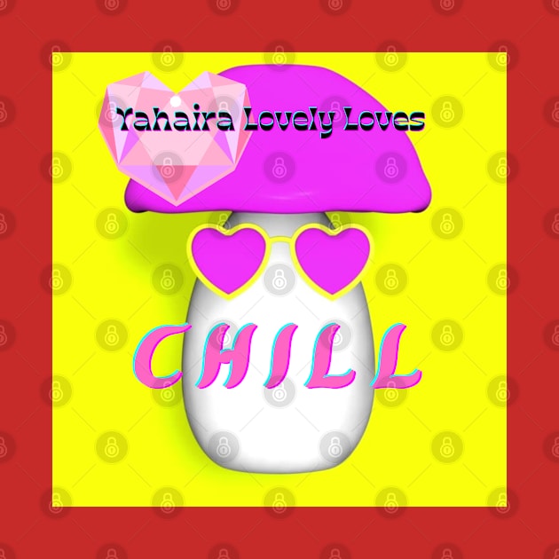 Chill- (Official Video) by Yahaira Lovely Loves by Yahaira Lovely Loves 