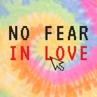 No Fear in Love - 8 bit T-Shirt