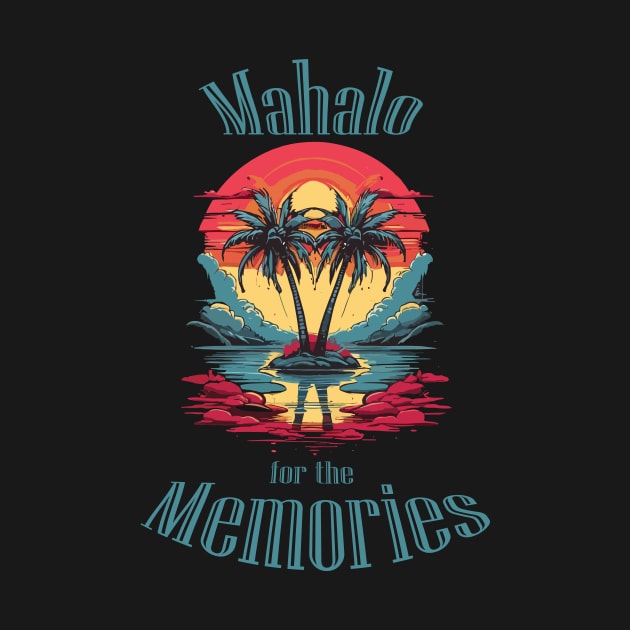 Mahalo T-Shirts by Rhyno Tees