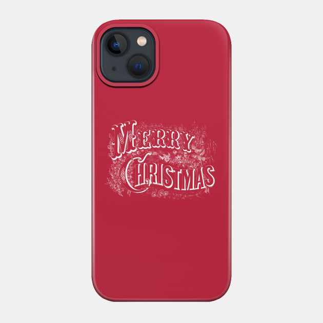 Merry Christmas - Merry Christmas - Phone Case