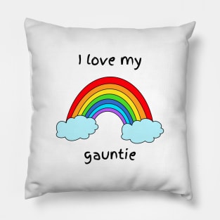 I love my gauntie Pillow