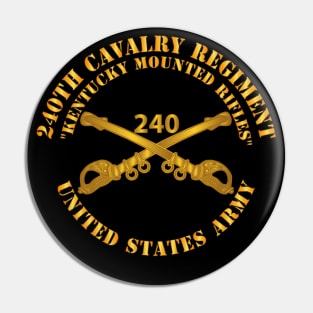 240th Cavalry Regiemnt - Kentucky Mounted Rifles - US Army X 300 Pin