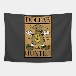 Dollar Hunter Tapestry