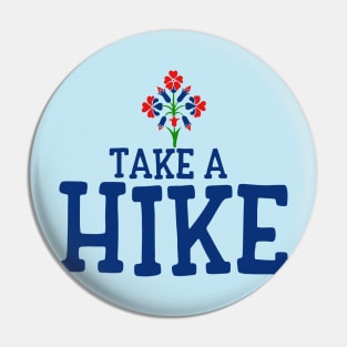 Take a Hike Pin