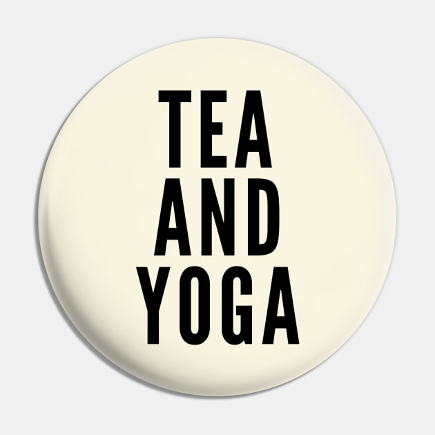 Tea and Yoga Pin by Likeable Design