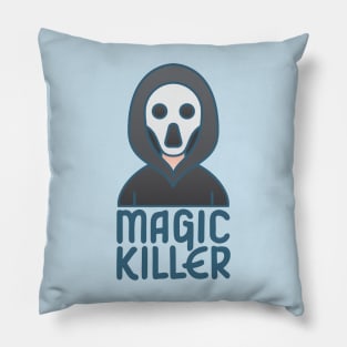 Magic Killer Pillow