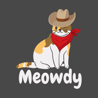 meowdy T-Shirt