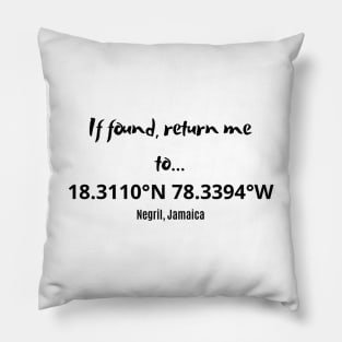 If Found Return Me To Jamaica Pillow