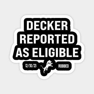 decker reported as eligible Magnet