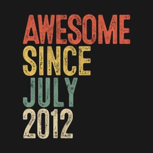 Awesome Since July 2012 8th Birthday Gifts 8 Year Old T-Shirt