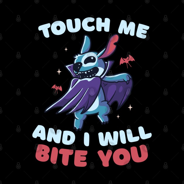 Touch Me And I Will Bite You Funny Cute Spooky by eduely