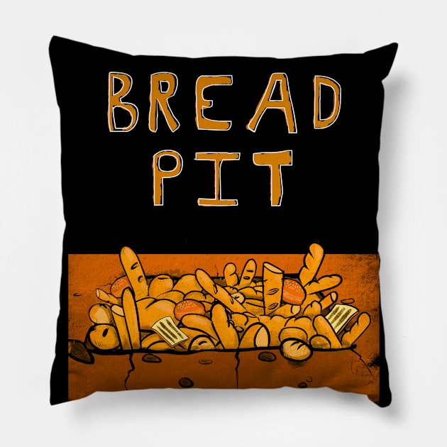 Bread Pit Pillow by Glap