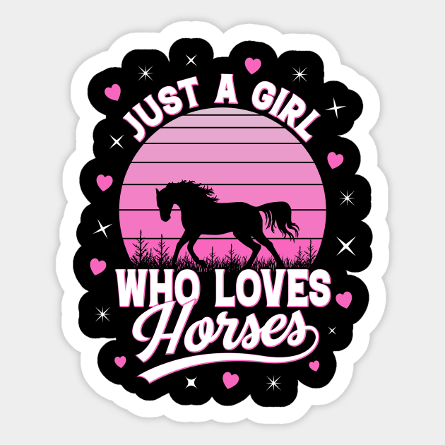 Just A Girl Who Loves Horses - Riding Retro Sunset Gifts T-Shirt Just A Girl Who Loves Horses - Riding Retro Sunset Gifts T-Shirt
