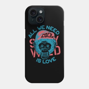 All we need is love Phone Case