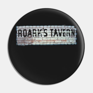 Roark's Tavern Pin