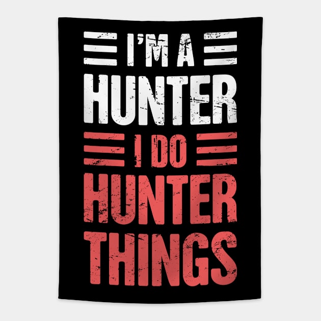 I'm A Hunter | Funny Hunting Tapestry by Wizardmode