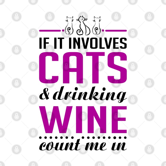 Cats and Wine Funny by KsuAnn