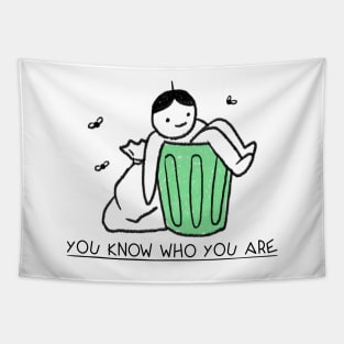 You Know Who You Are-sarcasm Tapestry