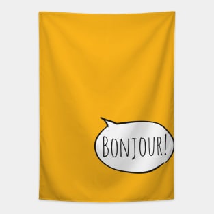 Cheerful BONJOUR! with white speech bubble on yellow (Français / French) Tapestry