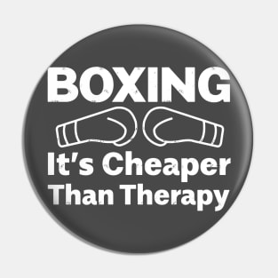 Boxing - It's Better Than Therapy Pin