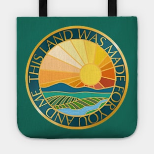 This Land Was Made For You And Me Tote