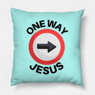 One Way Jesus | Christian Pillow