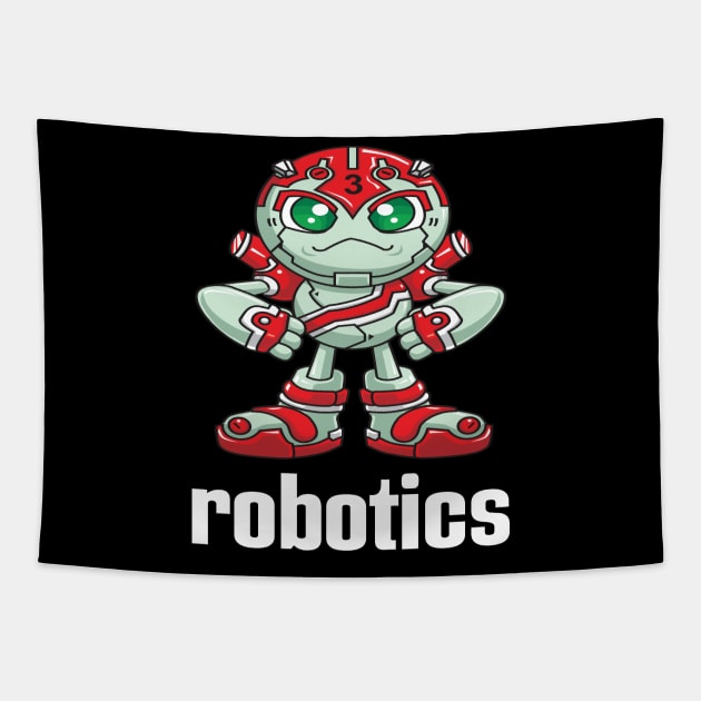 Robotics Robot Artificial Intelligence Robotic I Love Building Robots Cartoon Tapestry by ProjectX23