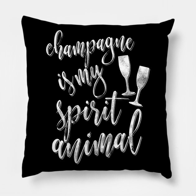 Champagne Is My Spirit Animal Pillow by Giggias