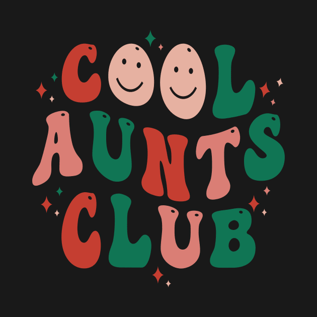 cool aunts club   best aunt by Salahboulehoual