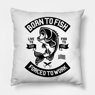 Born To Fish Pillow