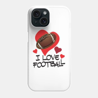 I Love American Football Phone Case