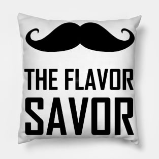 Mustache The Flavor Savor Pillow