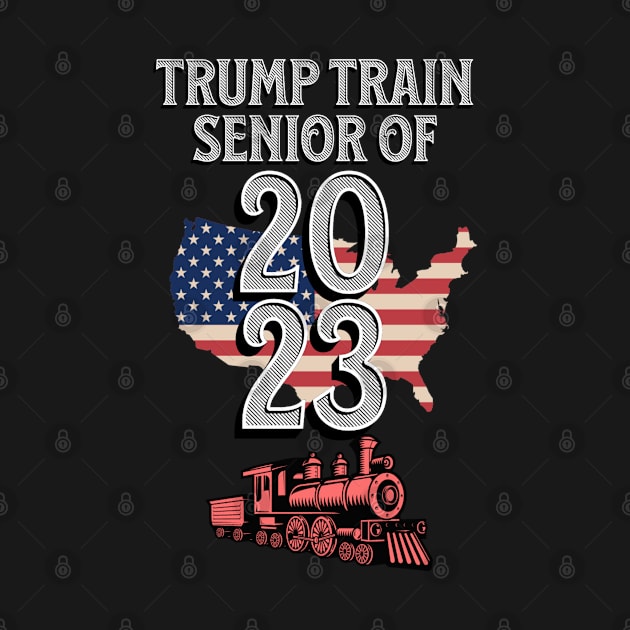 Trump Train Senior of 2023 by BlissHeaven54