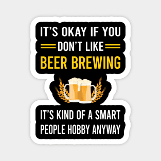 Smart People Hobby Beer Brewing Magnet
