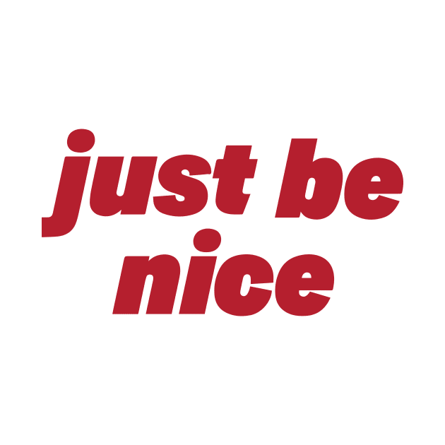 just be nice by Eugene and Jonnie Tee's