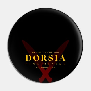 Dorsia - Fine Dining New York Pin