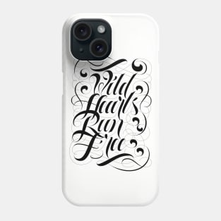 Wild Hearts Run Free Phone Case