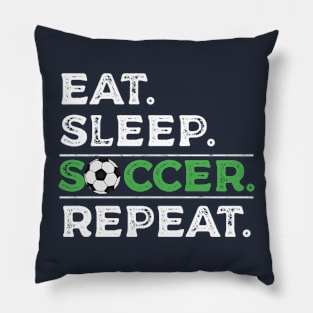 Eat Sleep Soccer Repeat Cool Sport Player Gift Pillow