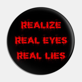 Real Lies Pin