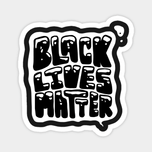 Copy of black lives matter george floyd justice american activism liberal Magnet