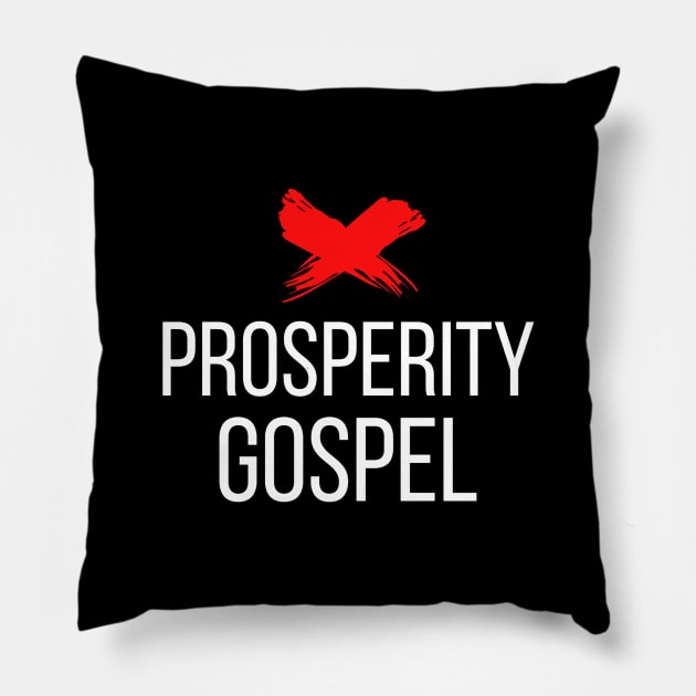 Ex Prosperity Gospel Pillow by SOCMinistries