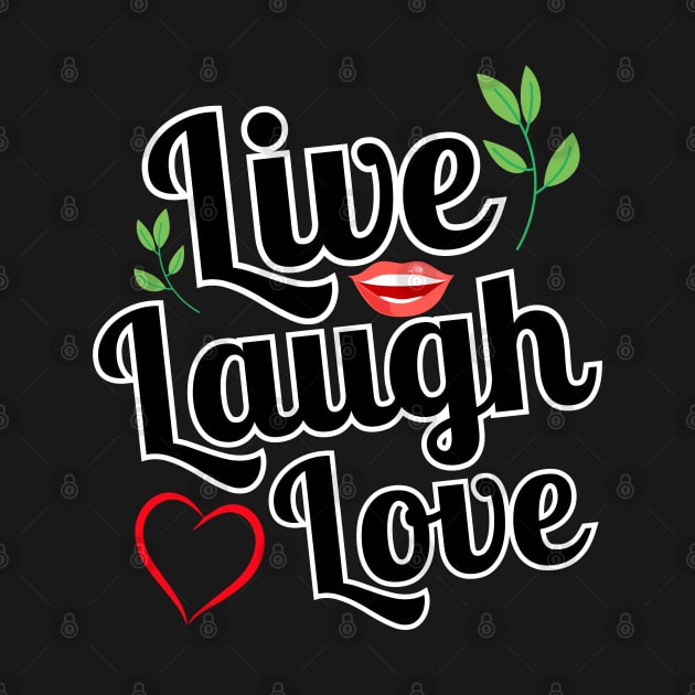 Joyful Mantra: Live, Laugh, Love by vk09design