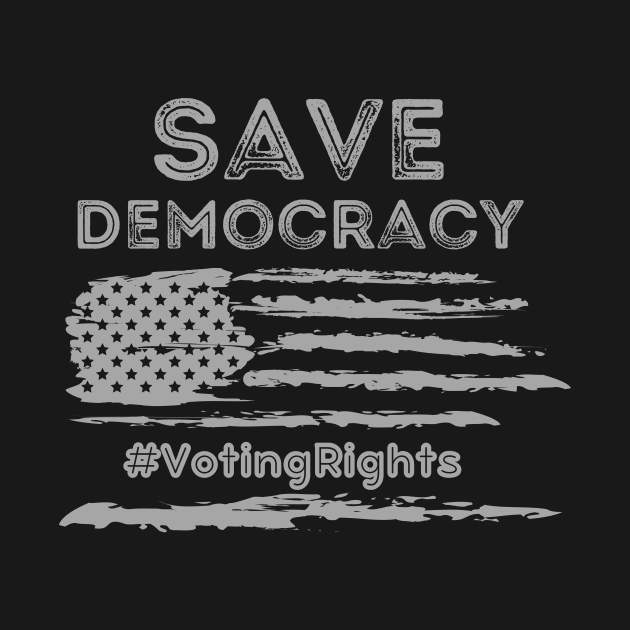 Save Democracy by WearablePSA