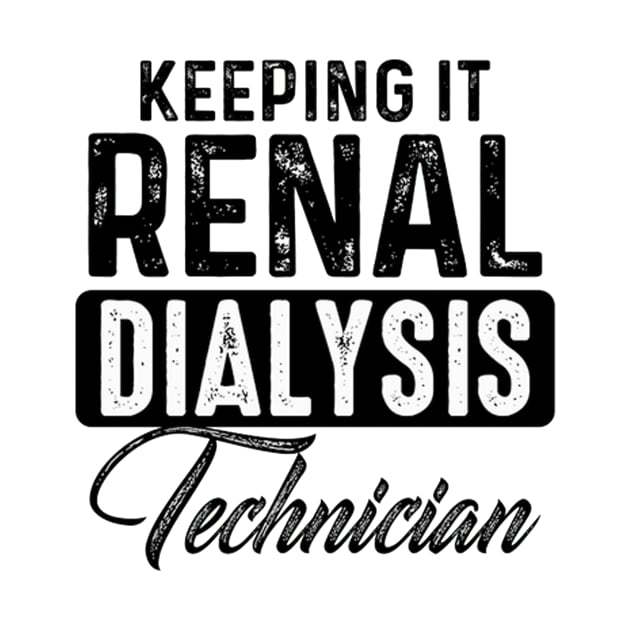 Keeping It Renal Dialysis by TiffanybmMoore