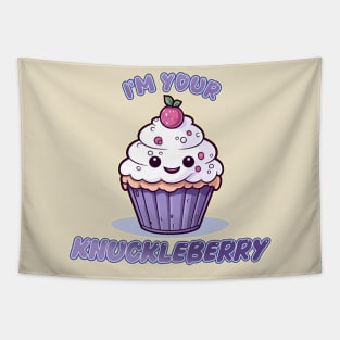 I'm Your Knuckleberry Kawaii Cupcake Tapestry